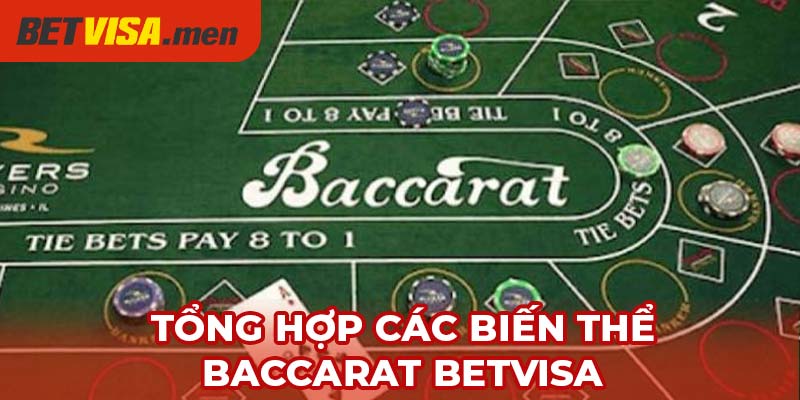 Khám phá biến thể Baccarat Betvisa được yêu thích hiện nay